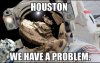 We Have A Problem.jpg