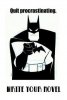 BatmanQuitProcrastination.jpg